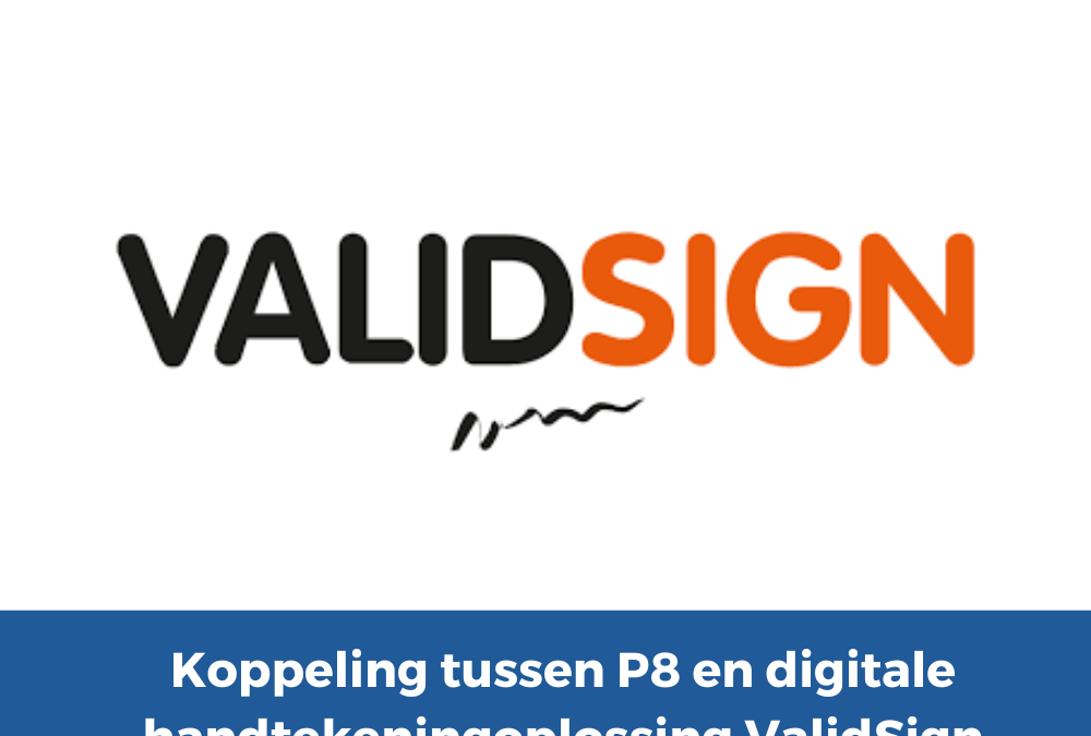 Digitaal ondertekenen vanuit P8